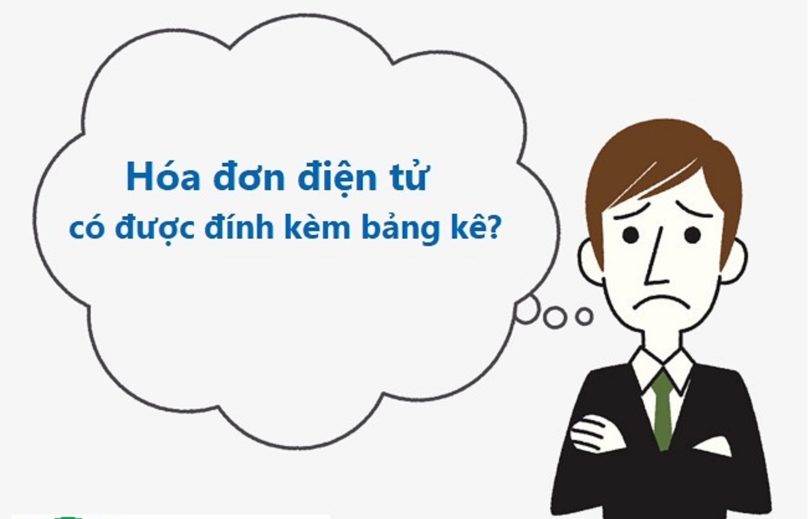 KÈM BẢNG KÊ KHI LẬP HOÁ ĐƠN ĐIỆN TỬ ĐÚNG HAY SAI?